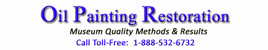 Oil Painting Restoration & Repair 1-888-532-6732 National Service
